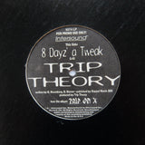 Trip Theory "8 Dayz A Tweak" TECHNO BREAKBEAT ACID 90s RAVE 12"