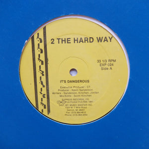 2 The Hard Way ‎"Dangerous" TECHNO DEEP HOUSE 90s RAVE RAP 12"