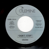 ORGONE "Don't Stop / Powerfeed" COLEMINE DISCO FUNK MODERN SOUL 7"