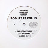 ROD LEE "EP Vol. IV" MEGA RARE BALTIMORE CLUB BREAKBEAT HOUSE 12"