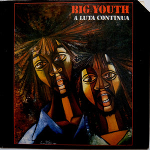 Big Youth ‎"A Luta Continua" MODERN SOUL DANCEHALL REGGAE LP