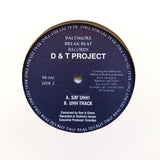 D&T Project "Till Ta Get Tired" RARE BALTIMORE CLUB BREAKBEAT DEEP HOUSE 12"