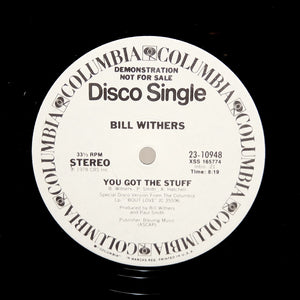 BILL WITHERS "You Got The Stuff" 1978 COSMIC DISCO FUNK REISSUE 12"