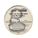 Duce Feat. Krystine Walker "Give Me A Reason" Kerri Chandler DEEP HOUSE 12"