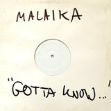 Malaika ‎"Gotta Know" Trance-Form RARE WHITE LABEL DEEP HOUSE 12"
