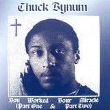 CHUCK BBYNUM "You Worked Your Miracle" RARE PRISION BOOGIE SOUL 7"
