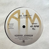 HOWARD JOHNSON "Stand Up/So Tuff" SYNTH FUNK BOOGIE 12"