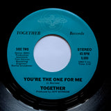 TOGETHER "You're The One For Me" PRIVATE AOR MODERN SOUL BOOGIE FUNK 7"