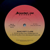 MARGARET CLARK "I'll Tell You How I Feel" PRIVATE RNB MODERN SOUL SWING 12"
