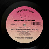 Neighborhood "Pretty Round A-s" PRIVATE PRESS GEORGIA BOOTY TECHNO BASS 12"