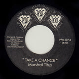 Marshall Titus "Take A Chance" PPU SYNTH FUNK BOOGIE REISSUE 7"