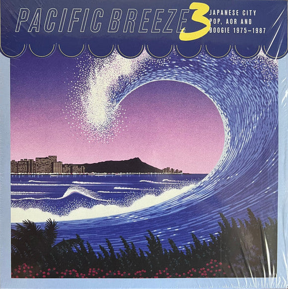 Pacific Breeze 3: Japanese City Pop, AOR Synth Boogie Funk 1975-1987 2xLP