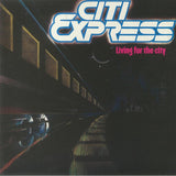 CITI EXPRESS "Living For The City" AFROSYNTH KWAITO HOUSE REISSUE LP