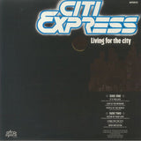 CITI EXPRESS "Living For The City" AFROSYNTH KWAITO HOUSE REISSUE LP