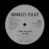 SIR JAMES "When I Was Single" PRIVATE SYNTH FUNK BOOGIE 12"