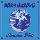 INTROVERTED FUNK "Body's Groove" MODERN FUNK DISCO SOUL LP