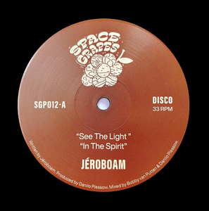 Jéroboam ‎"See The Light" SPACE GRAPES CLASSIC DISCO FUNK BOOGIE 12"