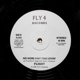 FLIGHT "No More Part Time Lovin" FLY4 BOOGIE SOUL REISSUE 12"