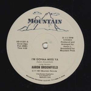 AARON BROOMFIELD "I'm Gonna Miss Ya" RARE SYNTH BOOGIE REISSUE 12" (Copy)