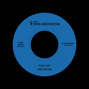 CARL MOORE "Carter Lake" PRIVATE PRESS OUTSIDER SOUL FUNK 7" REISSUE