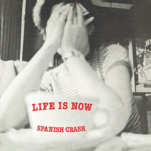 SPANISH CRASH "Life Is Now" ITALO VOCODER BOOGIE FUNK REISSUE 12"