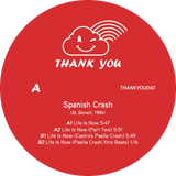 SPANISH CRASH "Life Is Now" ITALO VOCODER BOOGIE FUNK REISSUE 12"