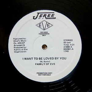 Family Of Eve "I Want To Be Loved By You" MODERN SOUL BOOGIE REISSUE 12"