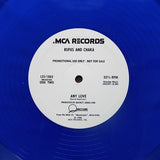 RUFUS & CHAKA "Any Love" RARE SOUL DISCO PROMO REISSUE 12" BLUE VINYL