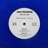 RUFUS & CHAKA "Any Love" RARE SOUL DISCO PROMO REISSUE 12" BLUE VINYL