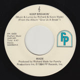 WADE "Keep Breakin" PRIVATE PRESS EARLY ELECTRO BOOGIE FUNK 7"
