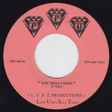 DWIGHT SYKES & L.U.S.T. PRODUCTIONS "If You Want My Love" PPU-069 7"