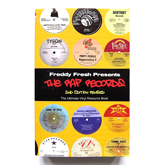 THE RAP RECORDS / ULTIMATE VINYL RESOURCE BOOK by: FREDDY FRESH