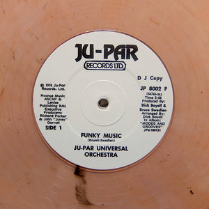 JU-PAR UNIVERSAL ORCHESTRA "Funky Music" DISCO FUNK REISSUE 12"