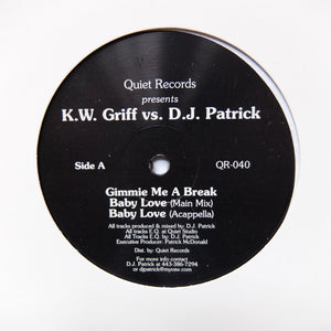 K.W. GRIFF vs. DJ PATRICK "Gimmie A Break" MEGA RARE BALTIMORE CLUB BREAKBEAT HOUSE 12"