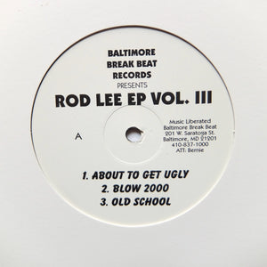 ROD LEE "EP Vol. III" MEGA RARE BALTIMORE CLUB BREAKBEAT HOUSE 12"