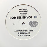 ROD LEE "EP Vol. III" MEGA RARE BALTIMORE CLUB BREAKBEAT HOUSE 12"