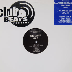 ROD LEE "EP Vol. IV" MEGA RARE BALTIMORE CLUB BREAKBEAT HOUSE 12"