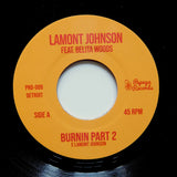 Lamont Johnson feat. Belita Woods "Burnin Pt 2 & 3" PAPAYA UNRELEASED SOUL BOOGIE 7"