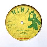 NINJA BAND "Big Batty Girl" RARE PRIVATE PRESS DANCEHALL DUB REGGAE 12"