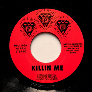 CENTRAL AYR PRODUCTIONS "Killin Me / It Was" Florida Funk PPU-105 7"