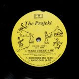 THE PROJEKT "U Were There 4 Me" DC PRIVATE PRESS BOOGIE HOUSE 12"
