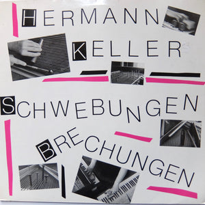 HERMANN KELLER "Schwebungen - Brechungen" GERMANY AMBIENT MUSIQUE CONCRETE LP