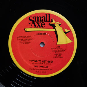 THE SPARKLES "Trying To Get Over" SMALL AXE PRIVATE PRESS DISCO SOUL GRAIL 12"