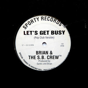Brian & S.B. Crew ‎"Let's Get Busy" PRIVATE NEW JACK SYNTH FUNK 12"