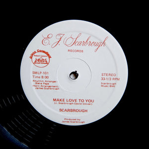 SCARBROUGH "Make Love To You" PRIVATE PRESS MODERN SOUL DISCO FUNK REISSUE 12"