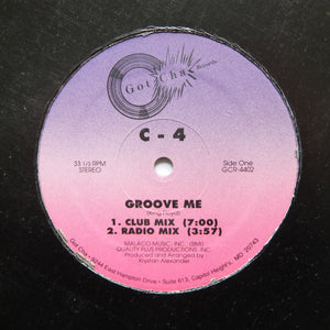 C-4 "Groove Me" MEGA RARE PRIVATE PRESS STREET SOUL SWINGBEAT R&B 12"