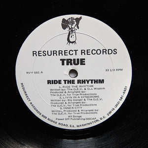 TRUE "Ride The Rhythm" MEGA RARE PRIVATE PRESS DC GO-GO STREET SOUL RANDOM RAP 12"