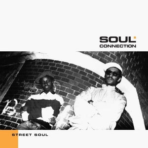 SOUL CONNECTION "Street Soul" UK MODERN SOUL BOOGIE FUNK 12"