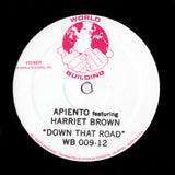 APIENTO featuring HARRIET BROWN "Down That Road" WORLD BUILDING HOUSE 12"