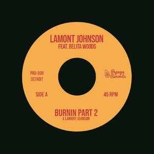Lamont Johnson feat. Belita Woods "Burnin Pt 2 & 3" PAPAYA UNRELEASED SOUL BOOGIE 7"